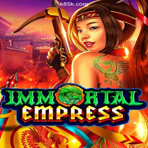 ImmortalEmpress: An Epic Journey into the World of Ancient Power